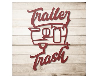 Trailer Trash Metal Wall Art