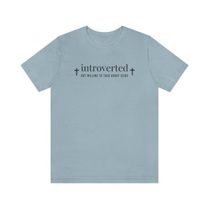 Introverted Jersey Short Sleeve Tee Willing to Talk About Jesus Cross Christan