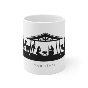 True Story Ceramic Mug 11oz Nativity Manger Scene Christmas Christian Jesus Birth