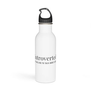 Introverted Stainless Steel Water Bottle Hydrate Christian Willing to Talk About God Jesus