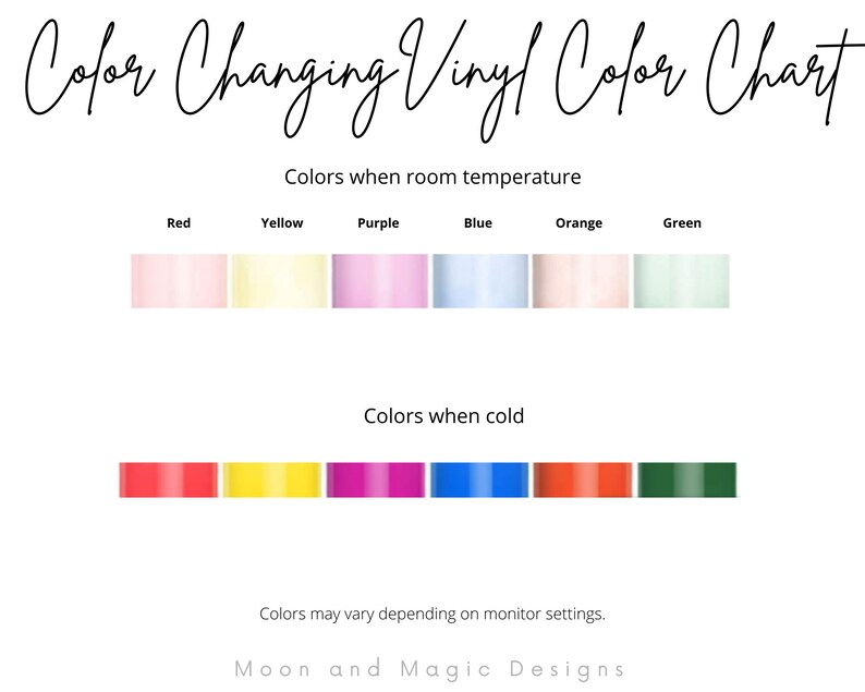 May include: Color changing vinyl color chart showing the color of the vinyl at room temperature and when cold. The colors shown are red, yellow, purple, blue, orange, and green.