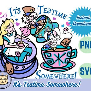 Alicia en el país de las maravillas, Es la hora del té en algún lugar, Fiesta de té en tazas, Fiesta del té del Sombrerero Loco, Tazas de té, Sombrerero Loco, SVG, archivo Cricut, PNG, Descarga instantánea