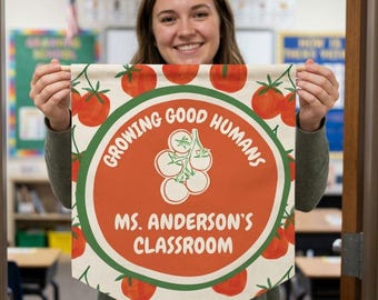 Wimpel voor het kweken van goede mensen | Tomatenthema in de klas, gepersonaliseerde muurbanner voor leraar