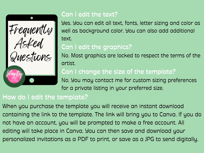 Op de afbeelding: Een groene achtergrond met een zwarte tablet waarop veelgestelde vragen over het bewerken van een sjabloon worden weergegeven. De tekst op de tablet luidt "Frequently Asked Questions". De tekst onder de tablet legt uit dat het sjabloon in Canva kan worden bewerkt en bevat instructies over het downloaden en bewerken van het sjabloon.