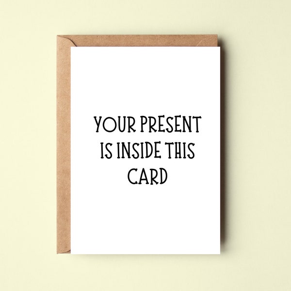 Your Present Is Inside This Card - Fuck You Birthday Card - Middle Finger - Card For Him or Her - Offensive Birthday Card