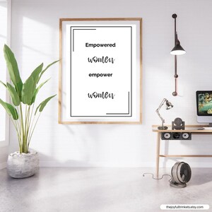 Empowered Women Empower Women | Equality Poster | Inspirational Wall Art | Digital Print