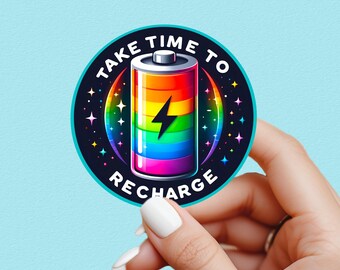 Take time to recharge Sticker, Mental Health Sticker, Anxiety Stickers, Funny Gift, Self Love Decal, self care, mental health, kindle sticke
