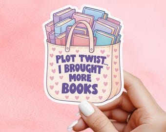 Plot twist I brought more books sticker, Antisocial Book Club sticker, Bookish gift, Reading, Smut sticker, Bookish merch, kindle sticker
