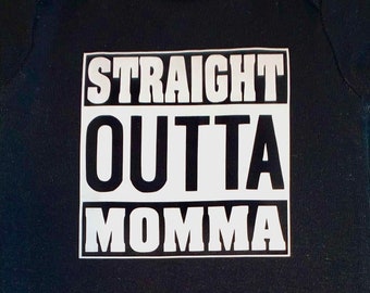 Straight Outta Momma