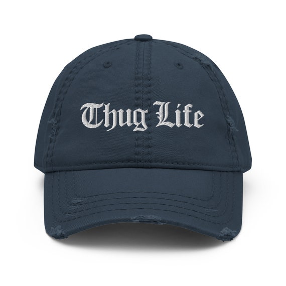 Thug Life Distressed Dad Hat Funny Meme 