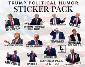 Funny Trump Stickers, Anti Trump Stickers, Political Humor Decals, Random 10 or 20 Pack