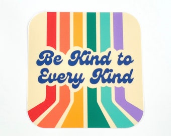Be Kind To Every Kind Vegan Sticker | Vegan Activism Decal | Waterproof Animal Rights Sticker