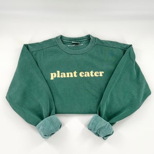 Plant Eater Crewneck Sweatshirt | Vegan Activism Crew | Animal Rights Apparel | Green Vegan Sweatshirt