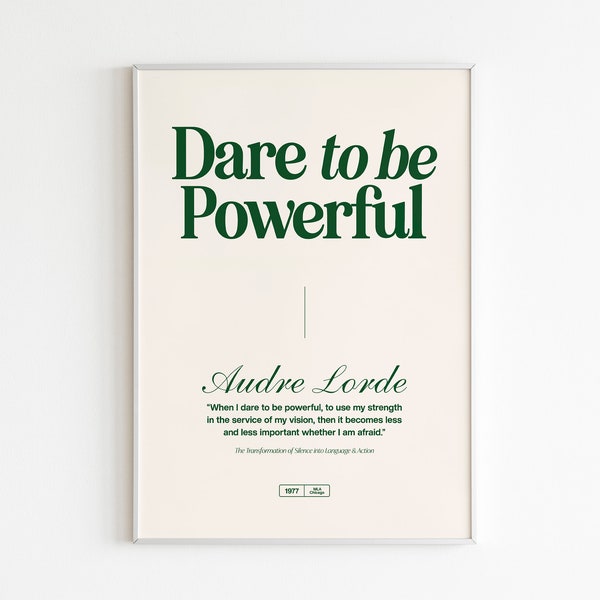 Audre Lorde Quote -Dare to be Powerful - Printable Feminist Typography Design Wall Art