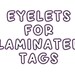 Eyelet for Laminated Name Tag - Etsy