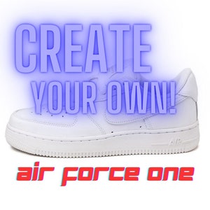 Custom Air Force One: Any color, Any Text, Any Font!