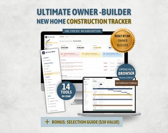 Owner Builder New Home Construction Tracker, Ultimate Home Project Planner, Cost Estimation, Selection & Bid Tracker, Budget Tool (Desktop)