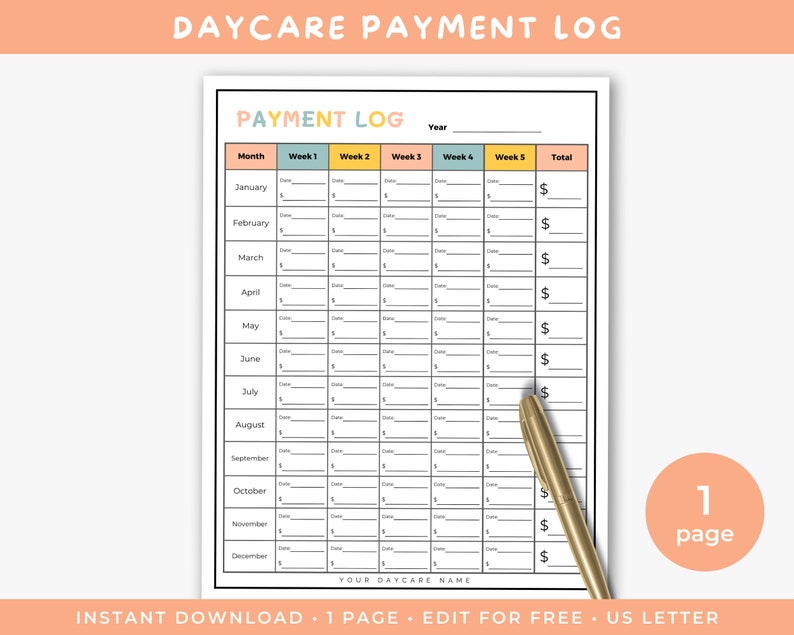 May include: A printable daycare payment log with a colorful design. The log includes columns for month, week 1 through 5, and total. The log is designed for use with a US letter size paper.