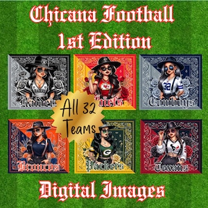 32 imágenes digitales de la 1.a edición de Chicana FB Teams.