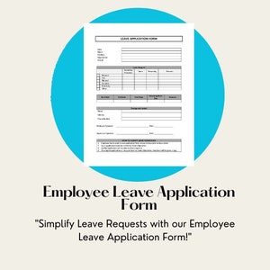 Könnte beinhalten: Ein schwarz-weißes Formular für die Beantragung von Urlaub für Mitarbeiter mit dem Text "Employee Leave Application Form" und "Simplify Leave Requests with our Employee Leave Application Form!"