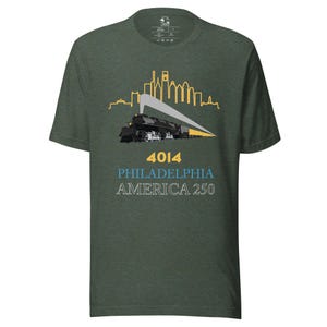 4014 Big Boy Philadelphia Steam Locomotive Shirt – America 250 Philly Skyline Tee – Historic US Semiquincentennial Railfan T-Shirt