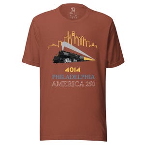 4014 Big Boy Philadelphia Steam Locomotive Shirt – America 250 Philly Skyline Tee – Historic US Semiquincentennial Railfan T-Shirt
