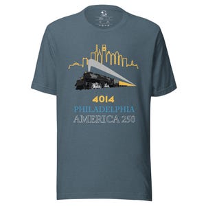 4014 Big Boy Philadelphia Steam Locomotive Shirt – America 250 Philly Skyline Tee – Historic US Semiquincentennial Railfan T-Shirt