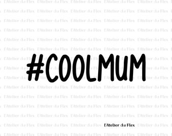 Flocage prénom ou mot personnalisé #coolmum flex vinyle thermocollant taille er couleur au choix