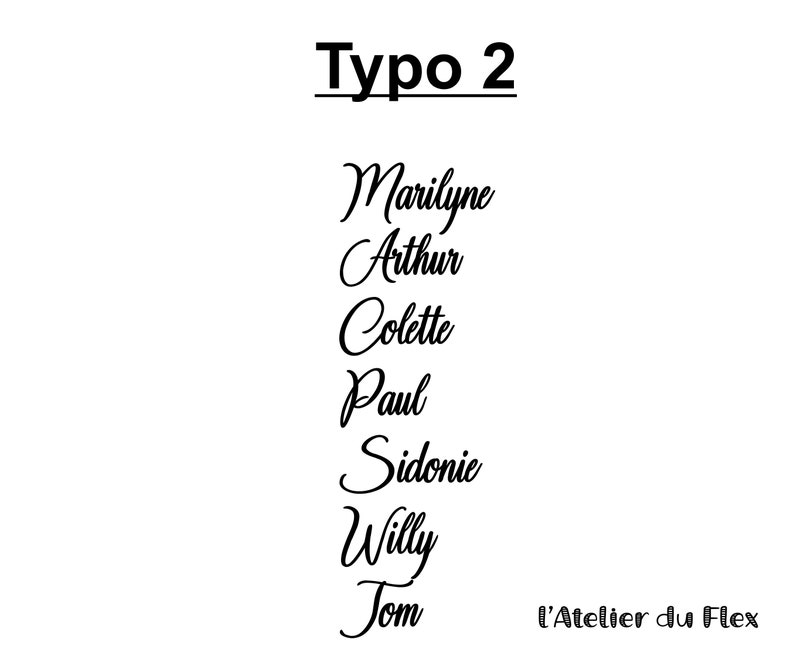 Op de afbeelding: Witte achtergrond met de tekst "Typo 2" boven een lijst met namen in een cursief lettertype: "Marilyne", "Arthur", "Colette", "Paul", "Sidonie", "Willy" en "Tom". De tekst "L'Atelier du Flex" staat onderaan.