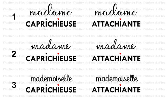 Flocage flex thermocollant Madame Caprichieuse / Attachiante -  France