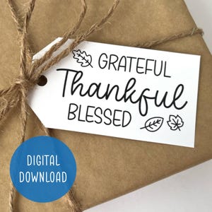 Ausdruckbare Geschenkanhänger zum Erntedankfest | Dankbar Dankbar Selig | Digitaler Download | Dankbares Geschenk Etikett | Schlichtes Modernes Design | Herbstlaub