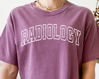 Radiology Shirt, Radiologist Comfort Colors Shirt, Radiologist Gift, Rad Tech, Radiology Life, Radiology Technician , Radiology School Tee