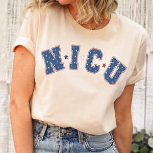 Blue Red and White 4th of July NICU Nurse Shirt, Patriotic Neonatal ICU Nurse Shirt, Neonatal Intensive Care Unit Nurse Shirt, Fourth of July Hospital Party Tees
