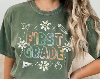 Comfort Colors® First Grade Shirt, 1st Grade Teacher Shirts, First Grade Teacher Team T-Shirt, Back to School Teacher Gifts, Elementary Tee