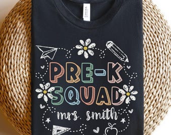 Custom Pre-K Teacher Shirt, Cute PreK Squad Shirts, Pre K Teacher TShirt, PreK T Shirt, PreK Shirt for Teacher Team, Back to School Gifts