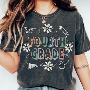 Comfort Colors® Fourth Grade Shirt, 4th Grade Teacher Shirt for Back to School, Retro Fourth Grade Teacher Team Shirts, First Day of School