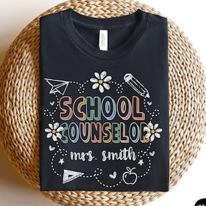 Custom School Counselor Shirt, School Counselor T-Shirt, Teacher Name Shirt, School Counselor Gift, Back to School Staff Shirts, Counseling