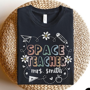 Custom Space Teacher Shirt, Astronomy TShirt, Space Teacher T-Shirt, Science Squad Shirt, Solar System Back to School, Teacher Name TShirt
