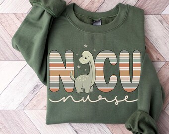 Cute NICU Nurse Sweatshirt, Dinosaur Neonatal Nurse Sweater, NICU Nurse Shirt, New Nurse Tee, NICU Nurse Crewneck, Nurse Appreciation Gift