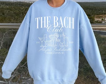 Luxury Bachelorette Merch The Bach Club Shirt Custom Beach Bridal Party Sweatshirts Tropical Bride Pullover Charleston Social Cocktail Club