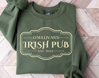 Custom Irish Pub Sweatshirt, Vintage St Patricks Day Sweater, Personalized Irish Shirt, Irish Drinking Gifts, St Pattys Day Parade Outfit