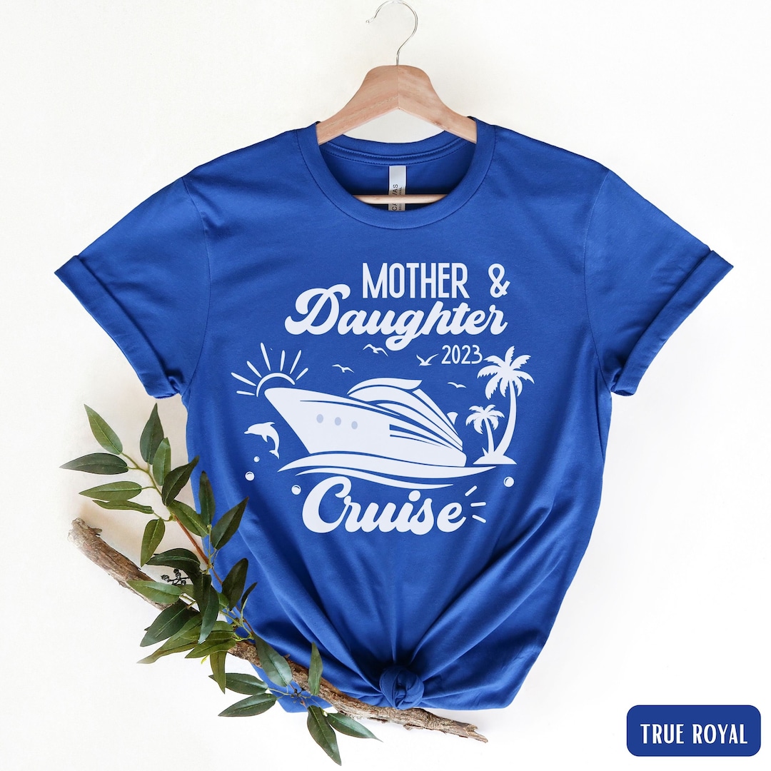 Mother Daughter Cruise Trip Shirts, Mother Daughter Trip, Matching ...