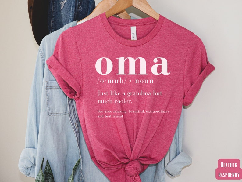 Oma Shirt, Oma Gift, Funny Oma Definition TShirt, Pregnancy Reveal T-Shirt, Mothers Day Gift for German Grandma, Grandmother Birthday Gifts Heather Raspberry