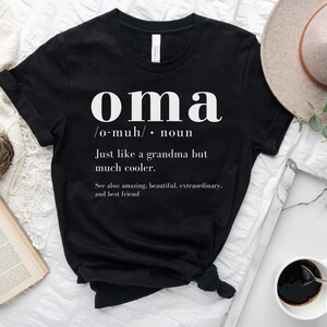 Oma Shirt, Oma Gift, Funny Oma Definition TShirt, Pregnancy Reveal T-Shirt, Mothers Day Gift for German Grandma, Grandmother Birthday Gifts Black