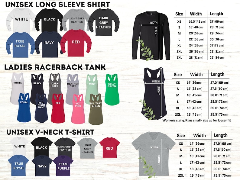 May include: A chart showing different styles of shirts and tanks with their corresponding sizes, colours, and measurements in inches and centimetres. The chart includes unisex long sleeve shirts, racerback tanks, and v-neck t-shirts.