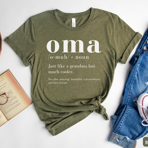 Oma Shirt, Oma Gift, Funny Oma Definition TShirt, Pregnancy Reveal T-Shirt, Mothers Day Gift for German Grandma, Grandmother Birthday Gifts Heather Olive