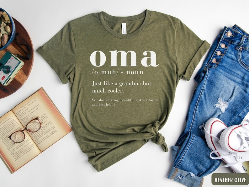 Oma Shirt, Oma Gift, Funny Oma Definition TShirt, Pregnancy Reveal T-Shirt, Mothers Day Gift for German Grandma, Grandmother Birthday Gifts Heather Olive