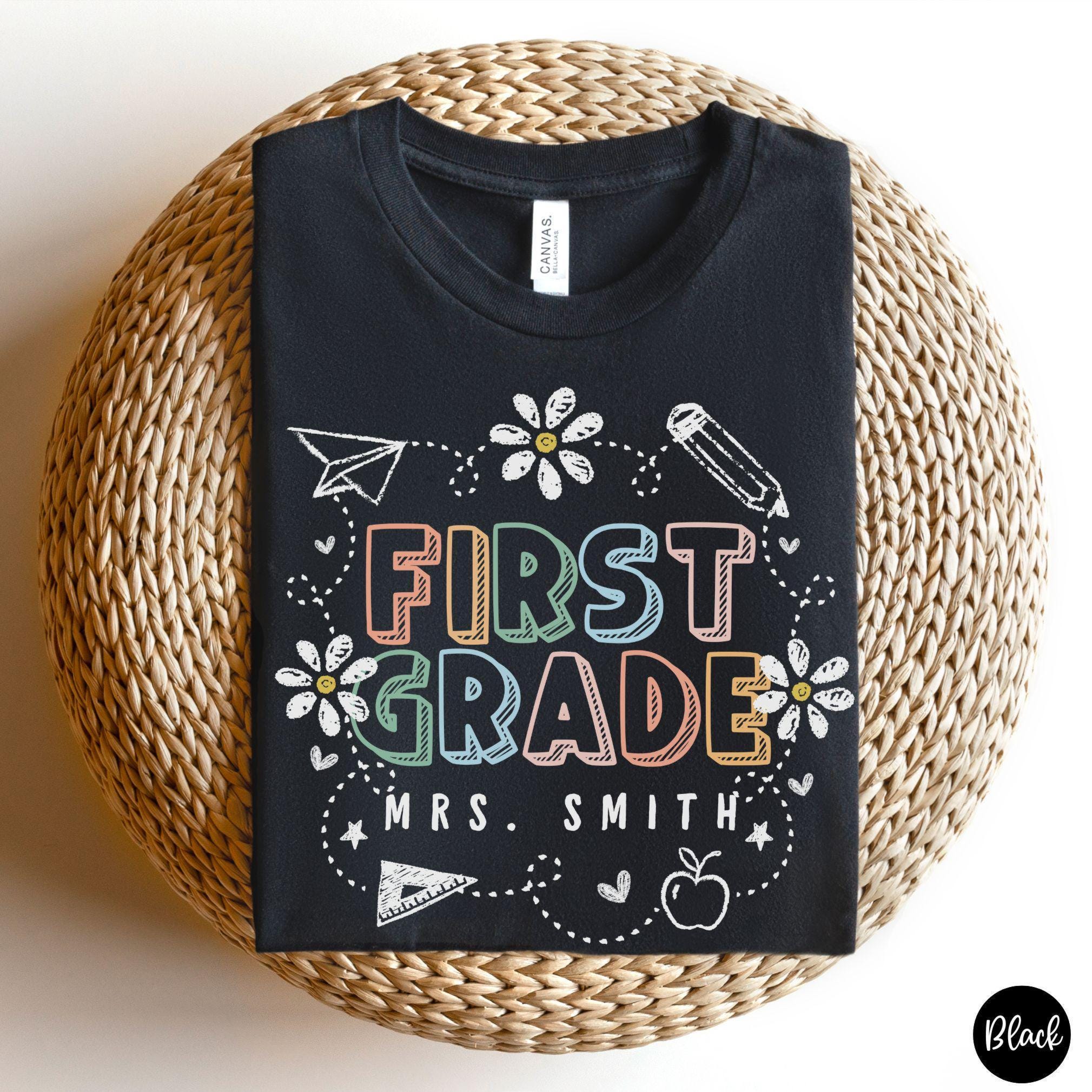 Custom First Grade Teacher Shirt, 1st Grade Teacher T-Shirt, First Grade Team Shirts, Personalized Teacher Name Tee for Back to School Gifts
