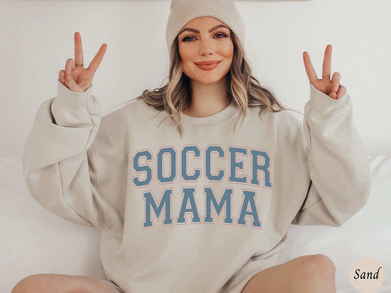 Soccer Mom Sweatshirt, Soccer Mama Sweater, Soccer Mom Hoodie, Trendy Soccer Game Day Shirt, Sports Mom Jersey, Mothers Day Gift for Soccer SAND