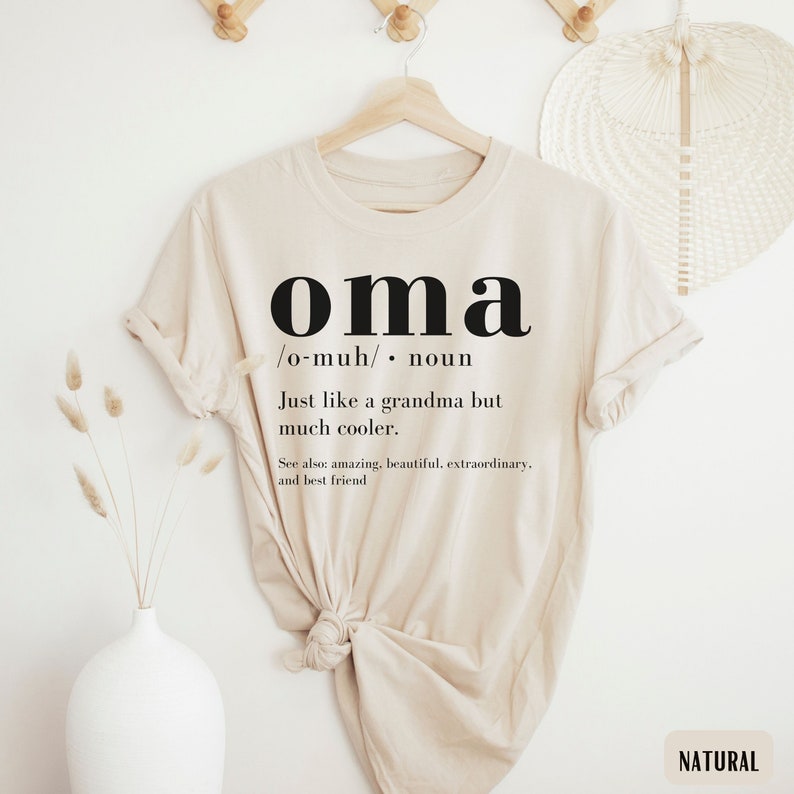Oma Shirt, Oma Gift, Funny Oma Definition TShirt, Pregnancy Reveal T-Shirt, Mothers Day Gift for German Grandma, Grandmother Birthday Gifts Natural